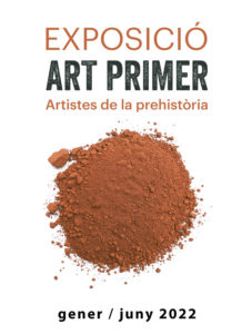 Exposició ART PRIMER. Artistes de la prehistòria